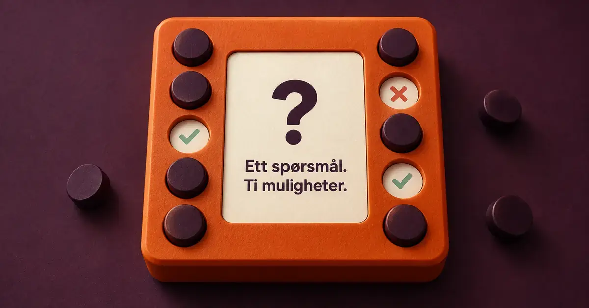 Illustrasjon av en oransje quizboks med ti svarfelt, avdekkede haker og et kryss rundt teksten «Ett spørsmål. Ti muligheter.».